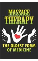 Massage Therapy Oldest Form Of Medicine