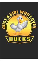 Just A Girl Who Loves Ducks: Lined Notebook