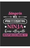 Sängerin Weil Multitasking Ninja Keine Berufsbezeichnung Ist