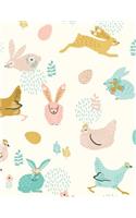 Notebook: Whimsical Easter Animals College Ruled Line Paper 8.5x11 Composition Note Book 70 Sheets (140 Pages) Bunnies & Hens