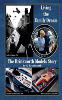 Living the Family Dream - The Brinkworth Models Story