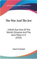 The War And The Jew