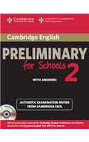 Cambridge English Preliminary for Schools 2 Self-Study Pack (Student's Book with Answers and Audio CDs (2)): Authentic Examination Papers from Cambridge ESOL