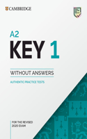 A2 Key 1 for the Revised 2020 Exam Student's Book without Answers: Authentic Practice Tests(KET Practice Tests)