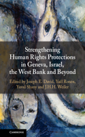 Strengthening Human Rights Protections in Geneva, Israel, the West Bank and Beyond