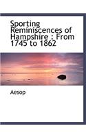 Sporting Reminiscences of Hampshire: (English)