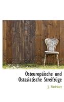 Osteuropaische Und Ostasiatische Streifzuge