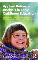 Applied Behavior Analysis in Early Childhood Education: An Introduction to Evidence-based Interventions and Teaching Strategies