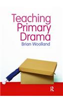 Teaching Primary Drama