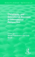 Christianity and Educational Provision in International Perspective