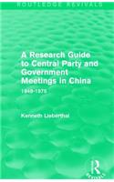 Research Guide to Central Party and Government Meetings in China