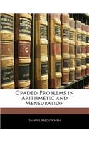 Graded Problems in Arithmetic and Mensuration