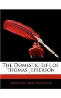 The Domestic Life of Thomas Jefferson