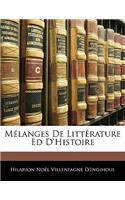 Mélanges de Littérature Ed d'Histoire