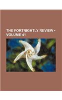 The Fortnightly Review (Volume 41)