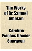 The Works of Dr. Samuel Johnson