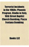 Terrorist Incidents in the 1960s: Phoenix Program(English)