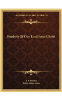 Symbols of Our Lord Jesus Christ
