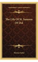 The Life Of St. Samson Of Dol