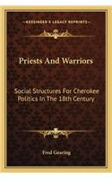 Priests and Warriors