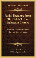 Jewish Literature From The Eighth To The Eighteenth Century