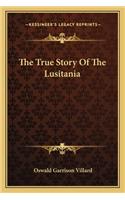 True Story Of The Lusitania