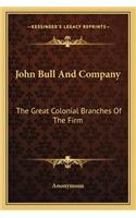 John Bull and Company