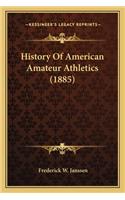 History Of American Amateur Athletics (1885)