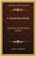 Tenderfoot Bride