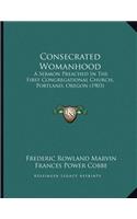 Consecrated Womanhood