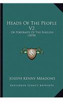 Heads of the People V2