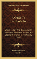Guide To Hertfordshire