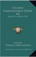 Luciani Samosatensis Opera V8: Graece Et Latine (1791)