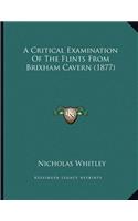 Critical Examination Of The Flints From Brixham Cavern (1877)