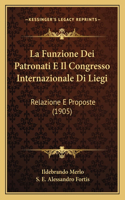 Funzione Dei Patronati E Il Congresso Internazionale Di Liegi