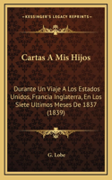 Cartas A Mis Hijos