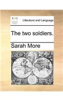 The Two Soldiers.