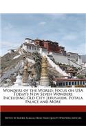 Wonders of the World: Focus on USA Today's New Seven Wonders Including Old City Jerusalem, Potala Palace and More(English)
