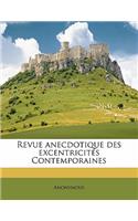 Revue Anecdotique Des Excentricités Contemporaine, Volume 6