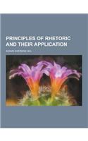 Principles of Rhetoric and Their Application