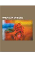 Ukrainian Writers: Nikolai Gogol, List of Shevchenko National Prize Laureates, Taras Shevchenko, Lyubov Sirota, Ivan Franko, Hryhorii Sko