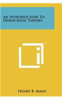 An Introduction To Democratic Theory