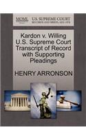 Kardon V. Willing U.S. Supreme Court Transcript of Record with Supporting Pleadings