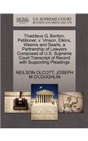 Thaddeus G. Benton, Petitioner, V. Vinson, Elkins, Weems and Searls, a Partnership of Lawyers Composed of U.S. Supreme Court Transcript of Record with Supporting Pleadings