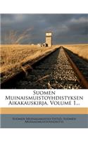 Suomen Muinaismuistoyhdistyksen Aikakauskirja, Volume 1...