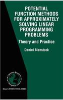 Potential Function Methods for Approximately Solving Linear Programming Problems