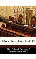 Mark Felt, Part 1 of 13: (English)