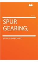 Spur Gearing;