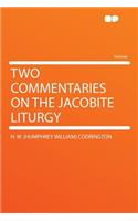 Two Commentaries on the Jacobite Liturgy