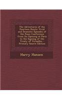 The Adventures of the Fourteen Points: Vivid and Dramatic Episodes of the Peace Conference from Its Opening at Paris to the Signing of the Treaty of V